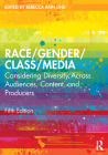 Race/Gender/Class/Media: Considering Diversity Across Audiences, Content, and Producers By Rebecca Ann Lind (Editor) Cover Image