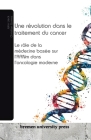Une révolution dans le traitement du cancer: Le rôle de la médecine basée sur l'ARNm dans l'oncologie moderne Cover Image