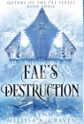 Fae's Destruction (Queens of the Fae Book 3) Cover Image