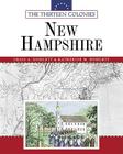 New Hampshire (Thirteen Colonies (Facts on File)) By Craig A. Doherty, Katherine M. Doherty Cover Image