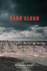Dark Cloud By Cynthia Bergen, Ajani Abdul-Khaliq (Editor) Cover Image