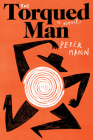 The Torqued Man: A Novel Cover Image