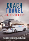 Coach Travel: An Illustrated History Cover Image