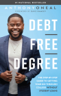 Debt-Free Degree: The Step-By-Step Guide to Getting Your Kid Through College Without Student Loans By Anthony Oneal, Dave Ramsey (Foreword by) Cover Image