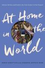 At Home in the World: Women Writers and Public Life, from Austen to the Present Cover Image