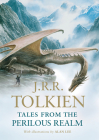 Tales From The Perilous Realm By J.R.R. Tolkien Cover Image