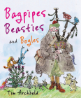 Bagpipes, Beasties and Bogles (Picture Kelpies) By Tim Archbold Cover Image