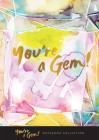 You're a Gem! Notebook Collection Cover Image