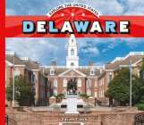 Delaware (Explore the United States) By Sarah Tieck Cover Image