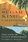 The Sugar King of California: The Life of Claus Spreckels Cover Image