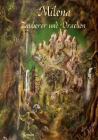 Milena: Zauberer und Drachen By Jens Gralka Cover Image