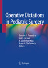 Operative Dictations in Pediatric Surgery Cover Image