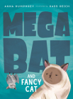Megabat and Fancy Cat By Anna Humphrey, Kass Reich (Illustrator) Cover Image