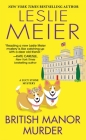British Manor Murder (A Lucy Stone Mystery #23) By Leslie Meier Cover Image