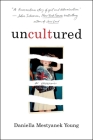 Uncultured: A Memoir Cover Image
