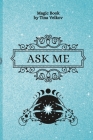 Ask Me: Magic Book Cover Image