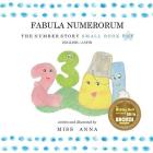 The Number Story 1 FABULA NUMERORUM: Small Book One English-Latin Cover Image
