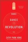 Dance Dance Revolution: Poems By Cathy Park Hong Cover Image