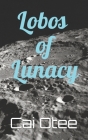 Lobos of Lunacy Cover Image