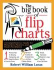 The Big Book of Flip Charts By Robert Lucas Cover Image