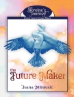 The Future Maker By Ivana Milojevic Cover Image