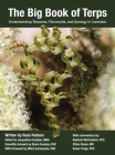 The Big Book of Terps: Understanding Terpenes, Flavonoids, and Synergy in Cannabis Cover Image