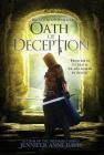 Oath of Deception: Reign of Secrets, Book 4 By Jennifer Anne Davis Cover Image