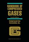 Handbook of Compressed Gases By Compressed Gas Association Inc Cover Image