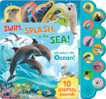 Swim, Splash, in the Sea!: Let's Listen in the Water Cover Image