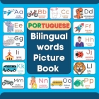 My first bilingual childrens book Portuguese English learn portuguese language words with pictures By Alone Loey Cover Image