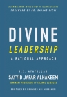 Divine Leadership: A Rational Approach By Ayatollah Sayyid Jafar Al-Hakeem, Sajjad Rizvi (Foreword by), Mohamed Ali Albodairi (Editor) Cover Image