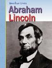 Abraham Lincoln (American Lives: Presidents) Cover Image