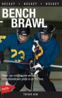 Bench Brawl (Lorimer Sports Stories) By Trevor Kew Cover Image