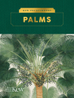 Kew Pocketbooks: Palms By Kew Royal Botanic Gardens, William Baker (Introduction by), Olwen M. Grace (Introduction by) Cover Image