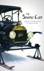 The Snow Car By Arthur Brood, Lindsey Bergsma (Illustrator) Cover Image
