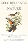 Self-Reliance and Nature: The Complete First and Second Series of Emerson's Essays Cover Image