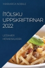Ítölsku Uppskriftirnar 2022: LjósmÆr Héraðsklassík By Mariarca Nobile Cover Image