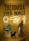 Theodosia and the Eyes of Horus (The Theodosia Series #3) Cover Image