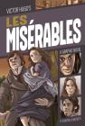 Les Misérables: A Graphic Novel (Classic Fiction) By Luciano Saracino, Fabián Mezquita (Illustrator), Trusted Trusted Translations (Translator) Cover Image