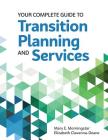 Your Complete Guide to Transition Planning and Services Cover Image