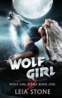 Wolf Girl By Leia Stone Cover Image