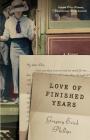 Love of Finished Years Cover Image