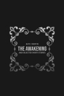 The Awakening: and Selected Short Stories By Kate Chopin Cover Image