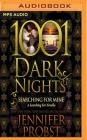 Searching for Mine: A Searching for Novella (1001 Dark Nights) By Jennifer Probst, Madeleine Maby (Read by) Cover Image