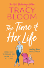 The Time of Her Life By Tracy Bloom Cover Image