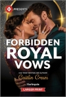 Forbidden Royal Vows By Caitlin Crews Cover Image