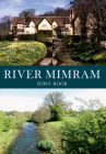 River Mimram By Tony Rook Cover Image