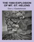The 1980 Eruption of Mt. St. Helens By Don J. Easterbrook Cover Image
