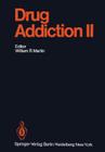 Drug Addiction II: Amphetamine, Psychotogen, and Marihuana Dependence (Handbook of Experimental Pharmacology #45) By E. Änggard (Contribution by), W. L. Dewey (Contribution by), J. D. Griffith (Contribution by) Cover Image