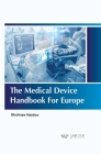 The Medical Device Handbook for Europe By Shalinee Naidoo Cover Image